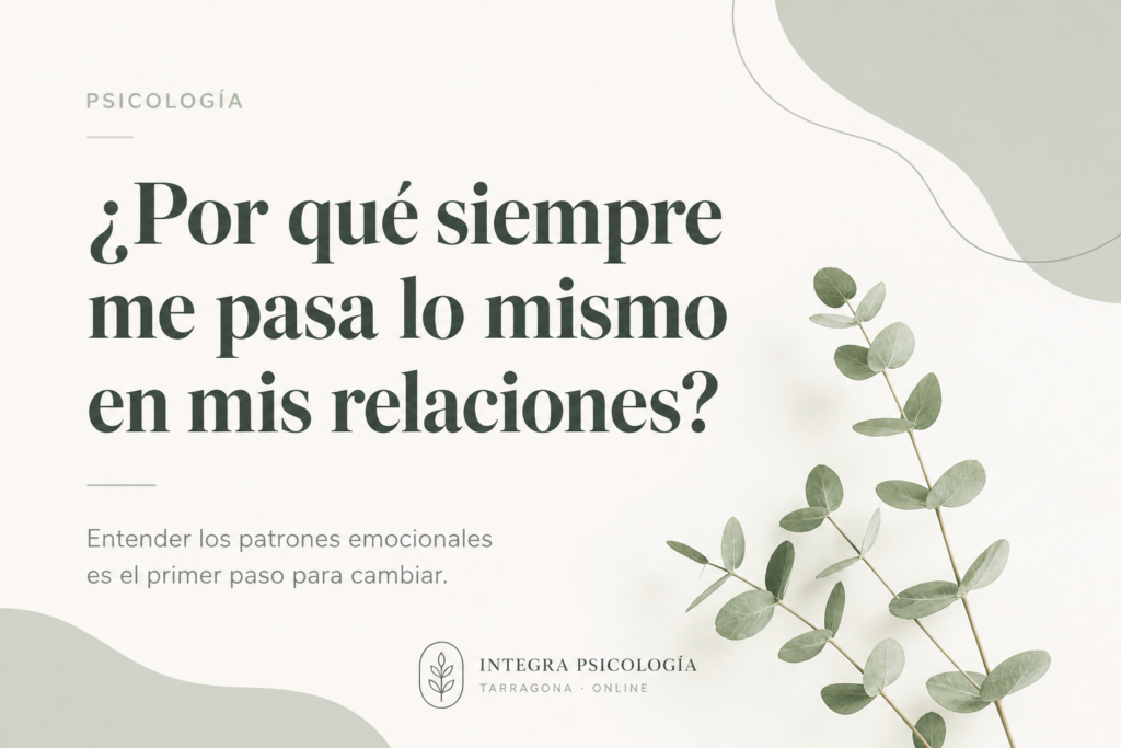 Patrones emocionales en relaciones – terapia psicológica